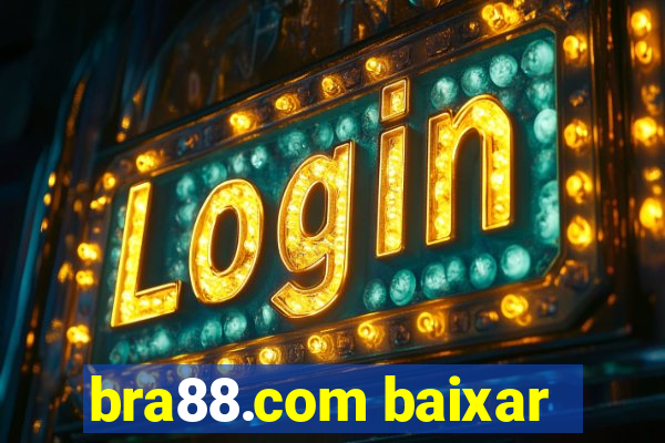 bra88.com baixar